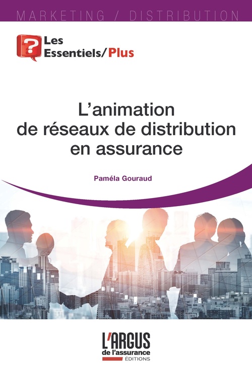 Couverture ebook de L'animation de réseaux de distribution en assurance, de Pamela Gouraud