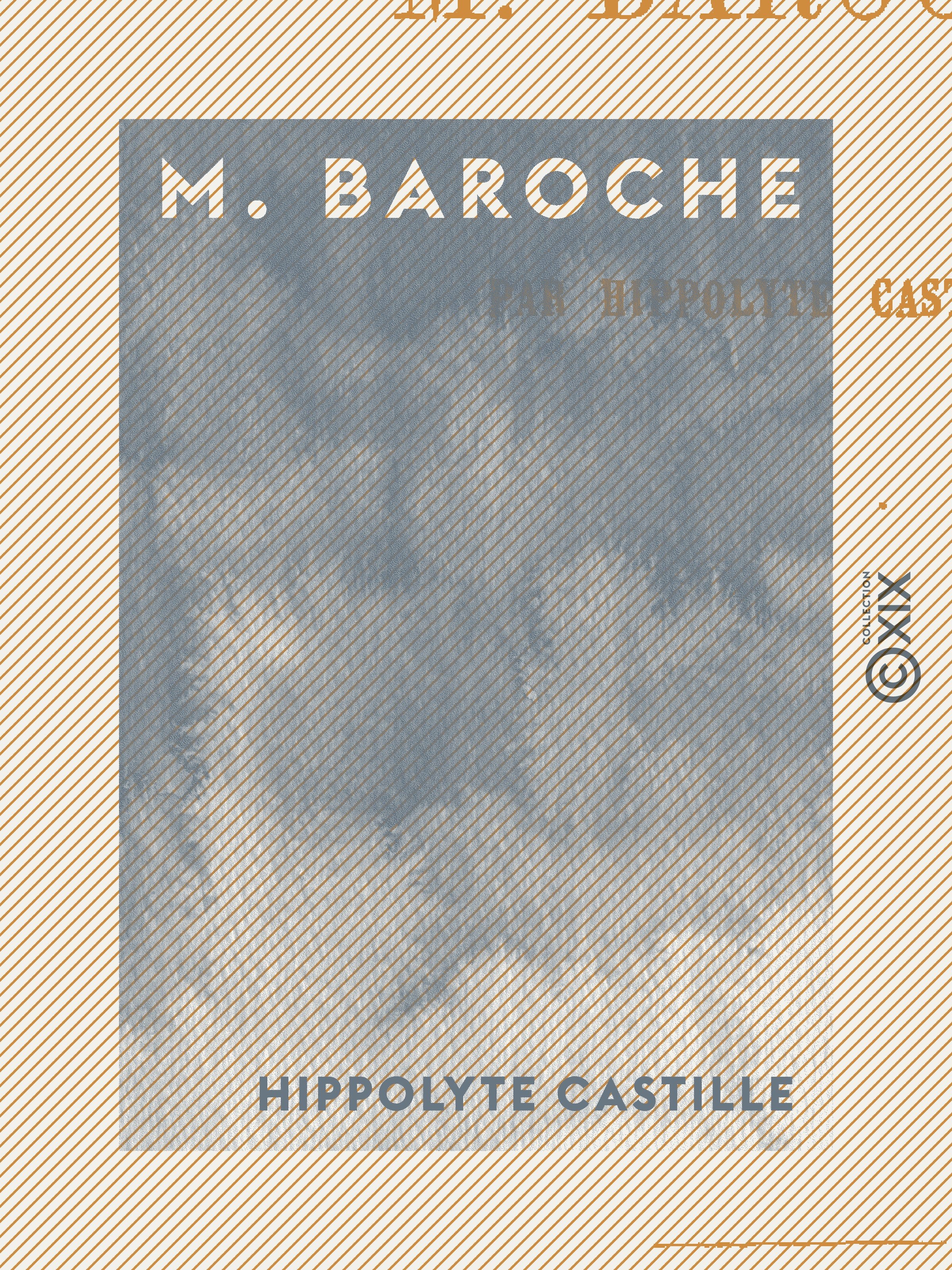 ebook cover of M. Baroche, by Hippolyte Castille