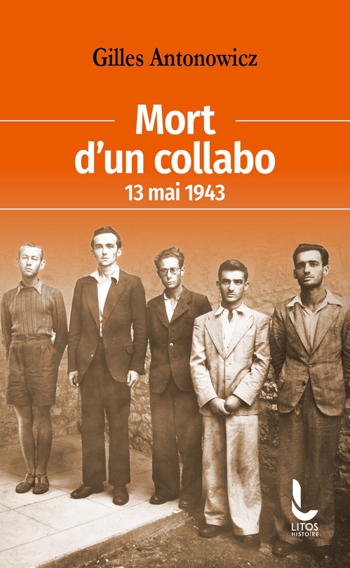 Couverture ebook de Mort d'un collabo, de Gilles Antonowicz