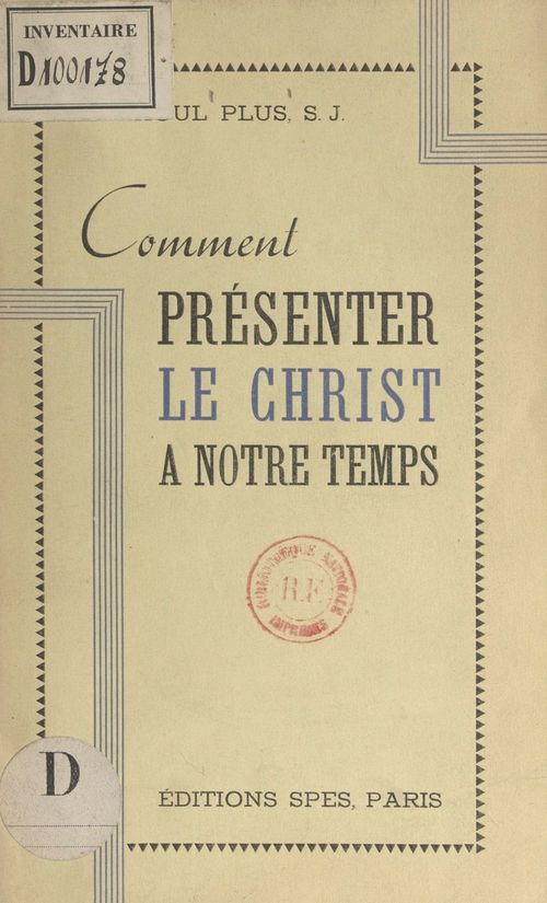 Couverture ebook de Comment présenter le Christ à notre temps, de Raoul Plus