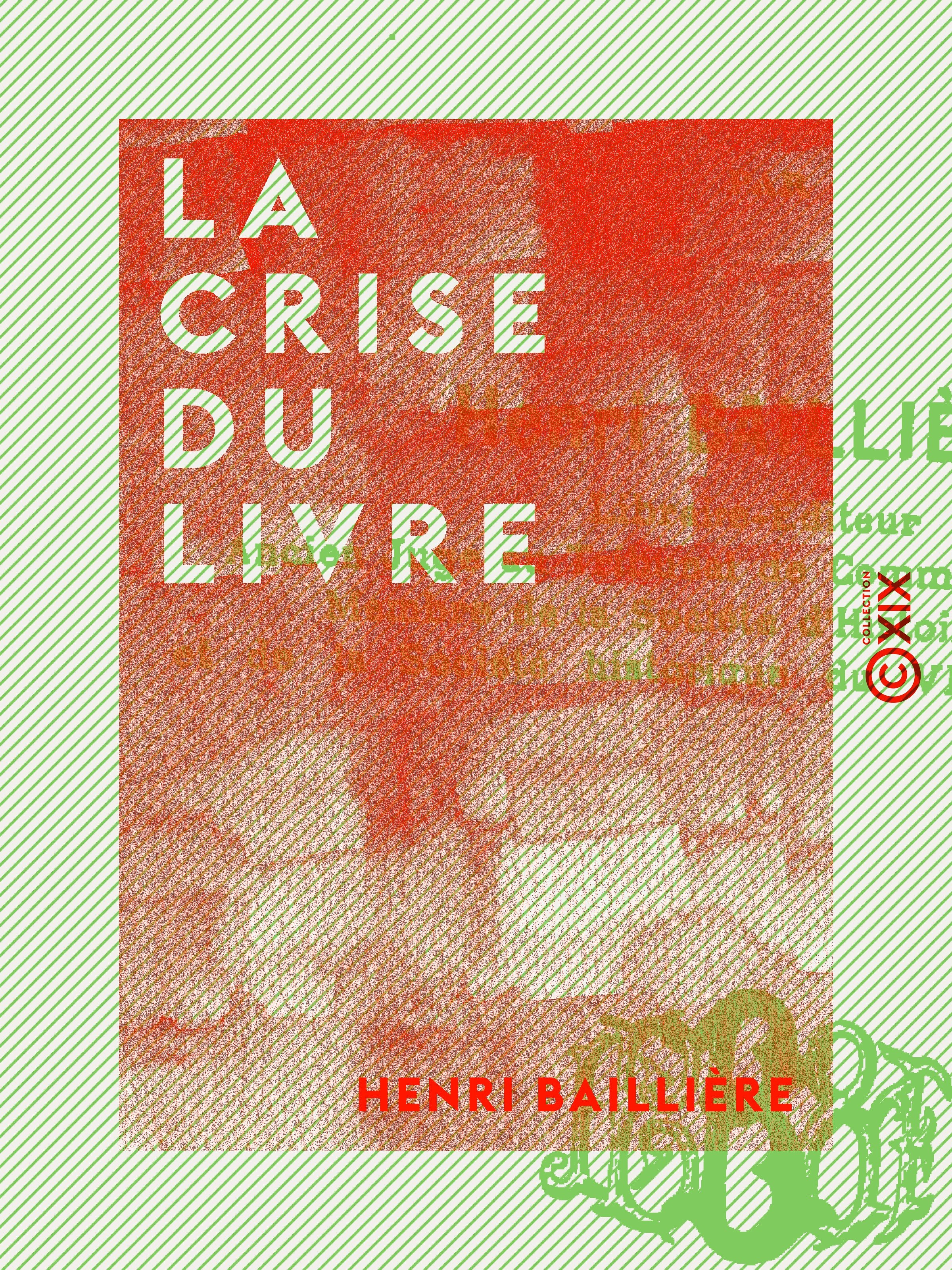 ebook cover of La Crise du livre, by Henri Bailliere