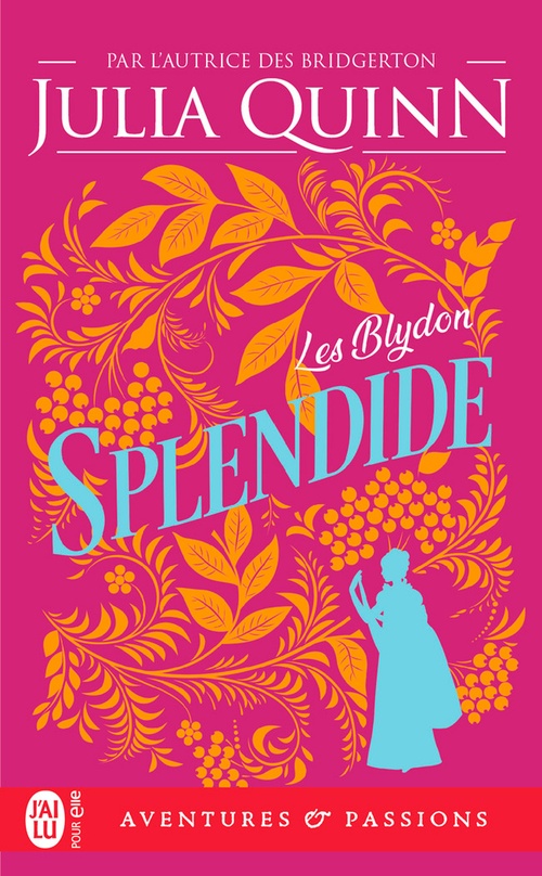 Couverture ebook de Les Blydon (Tome 1) - Splendide, de Julia Quinn