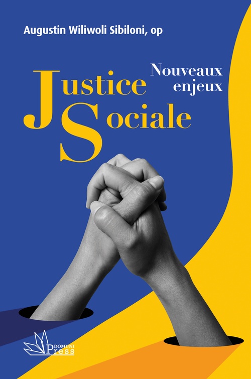 ebook cover of Justice sociale : Nouveaux enjeux, by Augustin Wiliwoli Sibiloni
