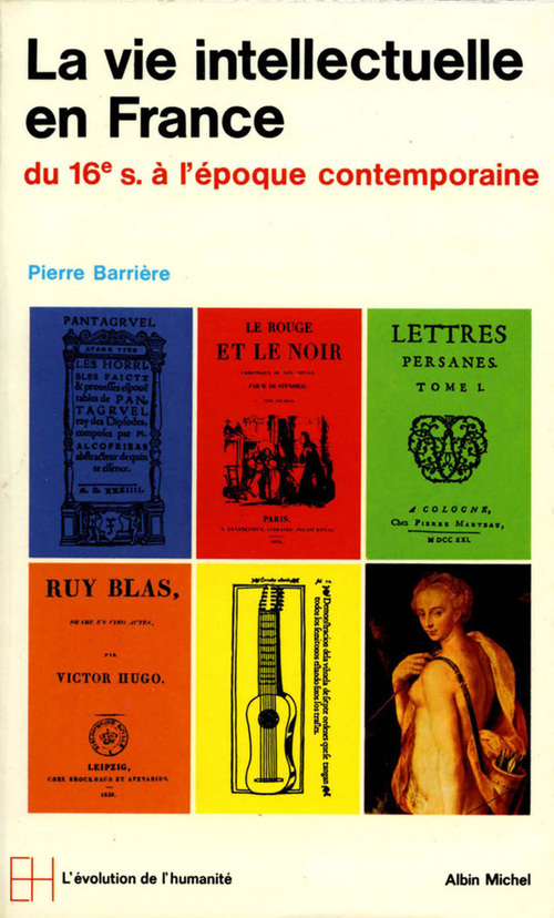 Couverture ebook de La Vie intellectuelle en France, de Pierre Barrière