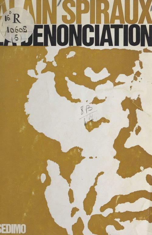 Couverture ebook de La dénonciation, de Alain Spiraux