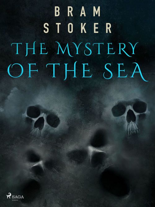 Couverture ebook de The Mystery of the Sea, de Bram Stoker