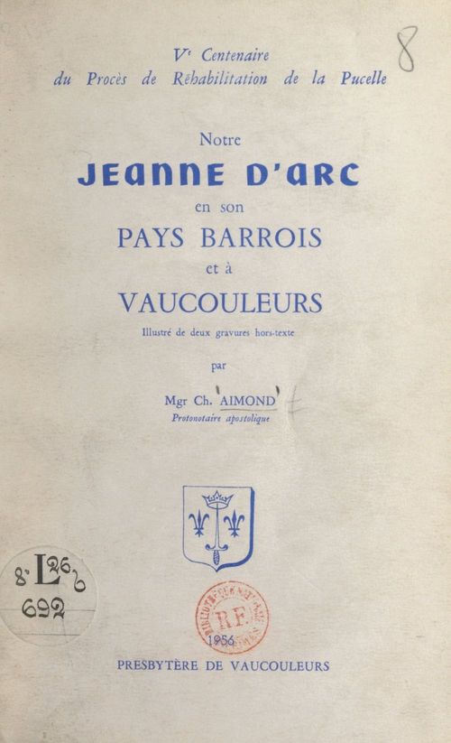 ebook cover of Notre Jeanne d'Arc en son pays barrois et à Vaucouleurs, by Charles Aimond