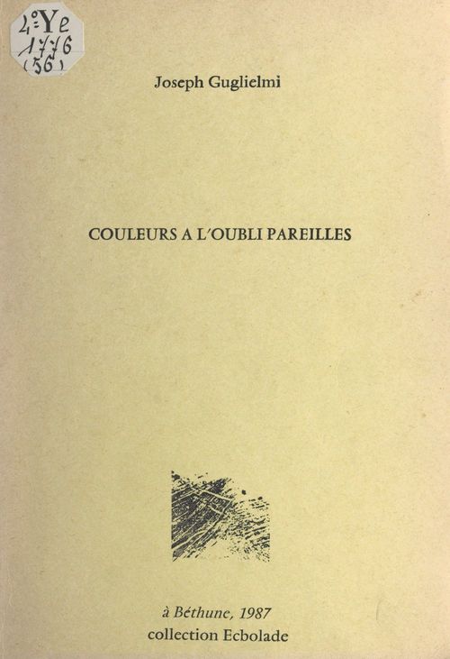 ebook cover of Couleurs à l'oubli pareilles, by Joseph Guglielmi