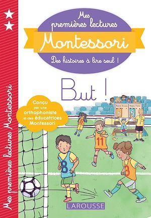 Couverture ebook de Mes premières lectures Montessori - But !, de Anaïs Galon, Julie Rinaldi, Christine Nougarolles, Amélie Clavier