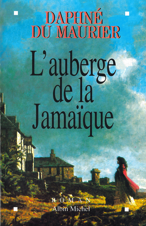 Couverture ebook de L'Auberge de la Jamaïque, de Daphné Du Maurier