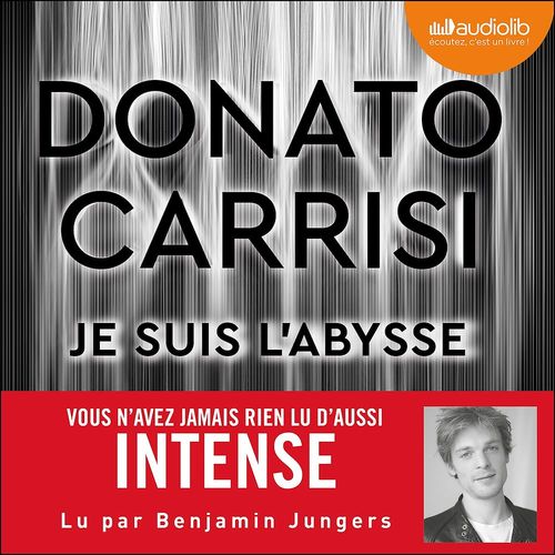 audiobook cover of Je suis l'abysse, by Donato Carrisi