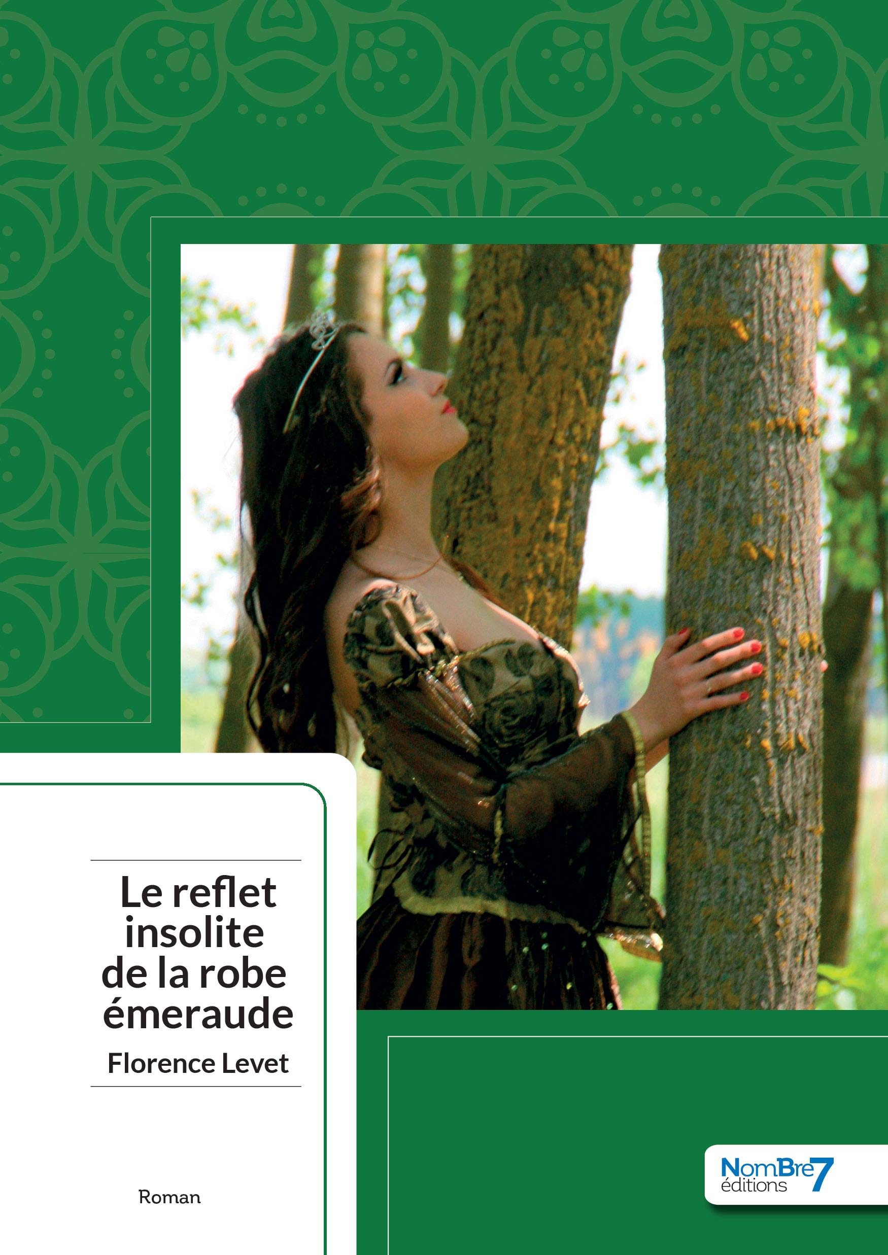 ebook cover of Le Reflet Insolite de la Robe Émeraude, by Florence Levet