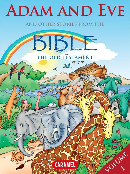 ebook cover of Adam and Eve and Other Stories From the Bible, by Joel Muller, The Bible Explained To Children
