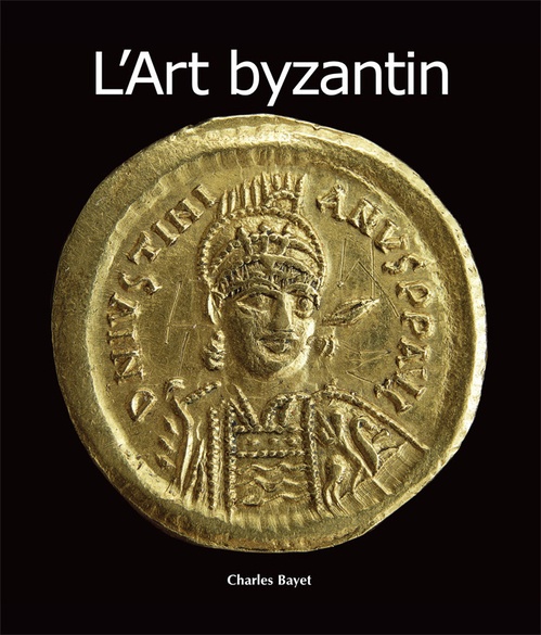ebook cover of L'Art byzantin, by Charles Bayet