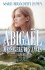 Couverture ebook de Abigaël, messagère des anges - Tome 1, de Marie-Bernadette Dupuy