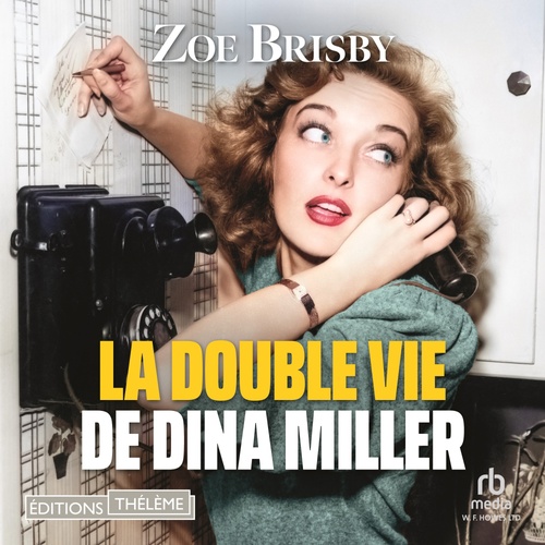 audiobook cover of La Double vie de Dina Miller, by Zoe Brisby