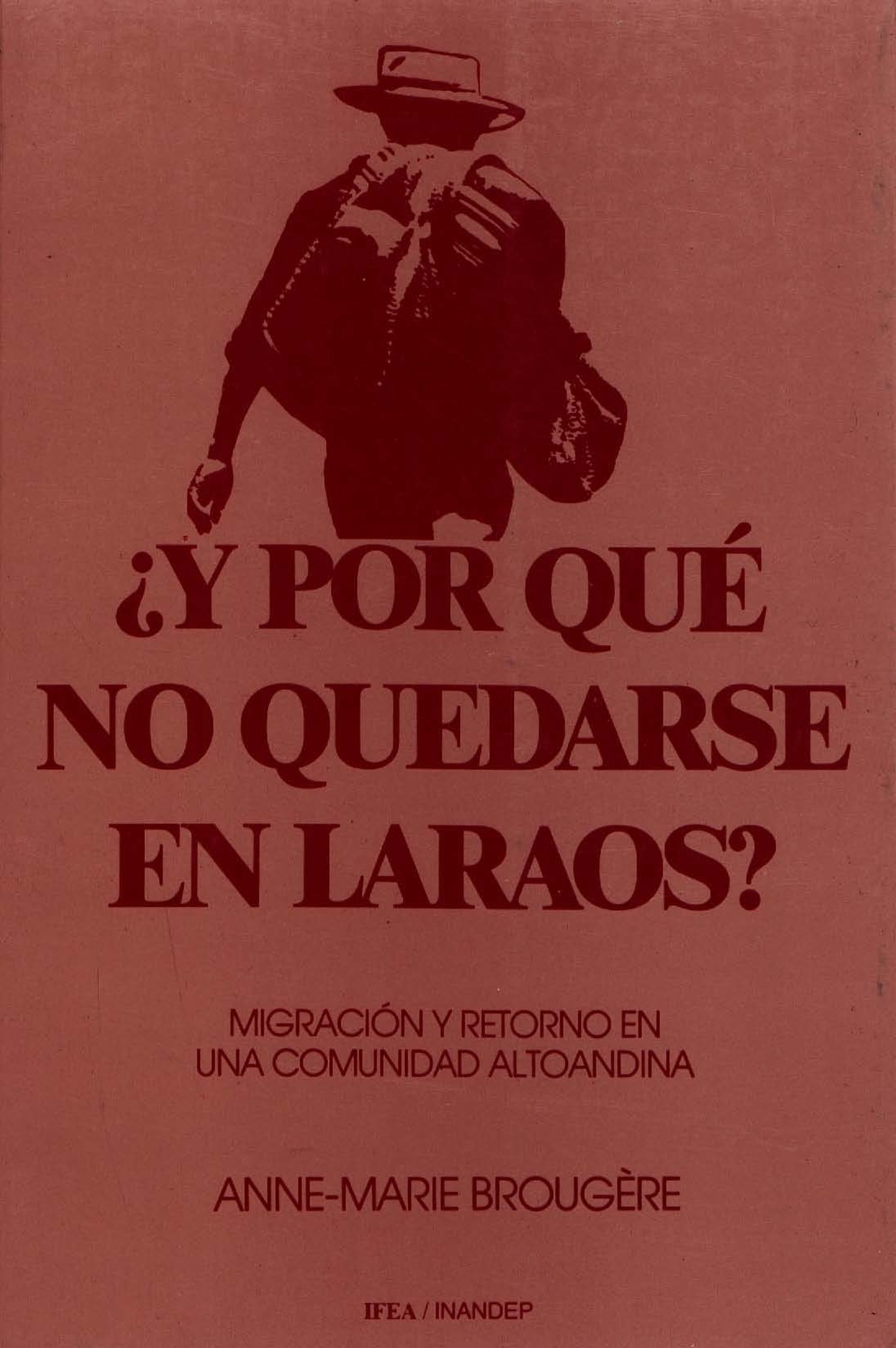 Couverture ebook de ¿Y por qué no quedarse en Laraos?, de Anne-Marie Brougère
