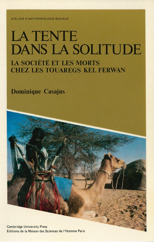 ebook cover of La tente dans la solitude, by Dominique Casajus