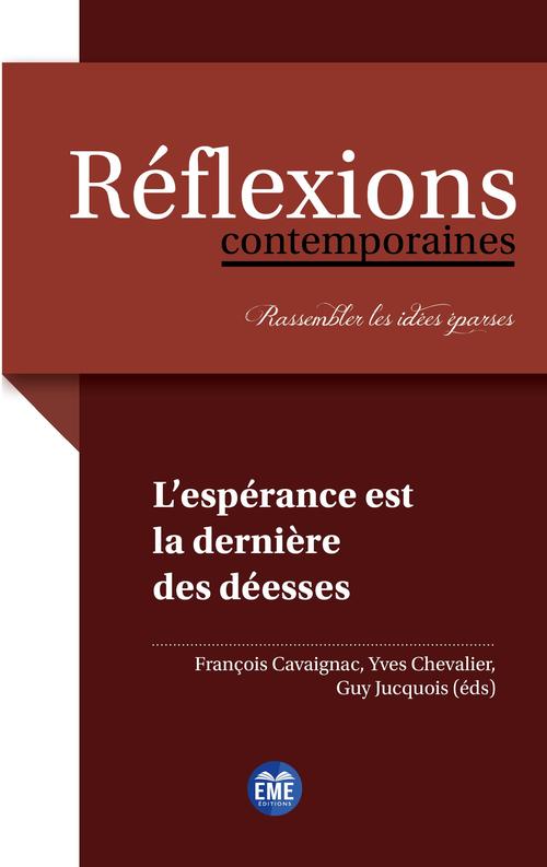 ebook cover of L'espérance est la dernière des déesses, by François Cavaignac, Yves Chevalier, Guy Jucquois