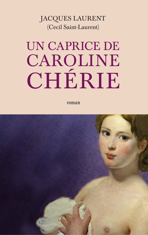 Couverture ebook de Un caprice de Caroline chérie, de Jacques Laurent