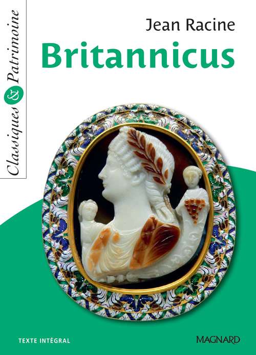 Couverture ebook de Britannicus - Classiques et Patrimoine, de Jean Racine