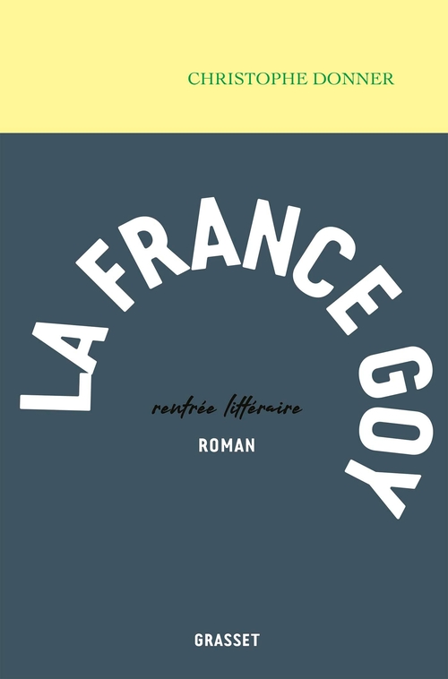 Couverture ebook de La France goy, de Christophe Donner