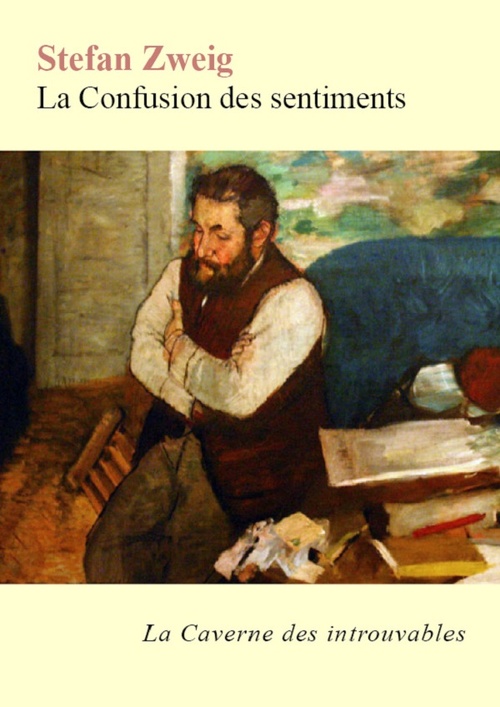ebook cover of La Confusion des sentiments (édition enrichie), by Stefan Zweig