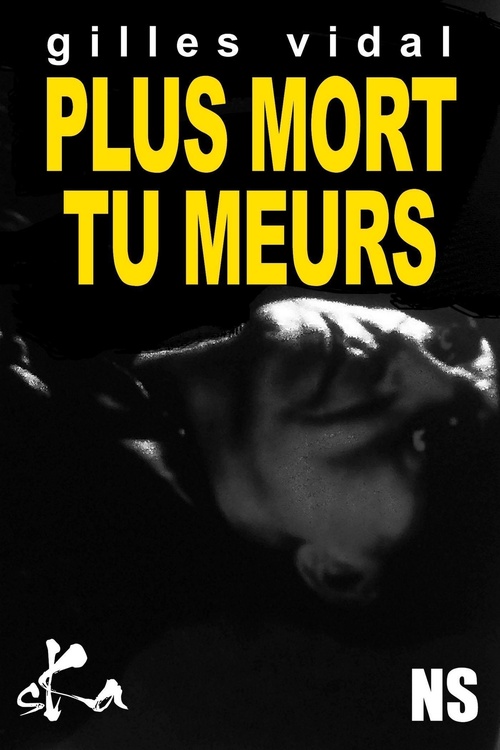 Couverture ebook de Plus mort, tu meurs !, de Gilles Vidal