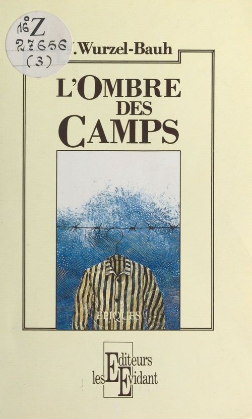 Couverture ebook de L'Ombre des camps, de Yvonne Wurzel-Bauh