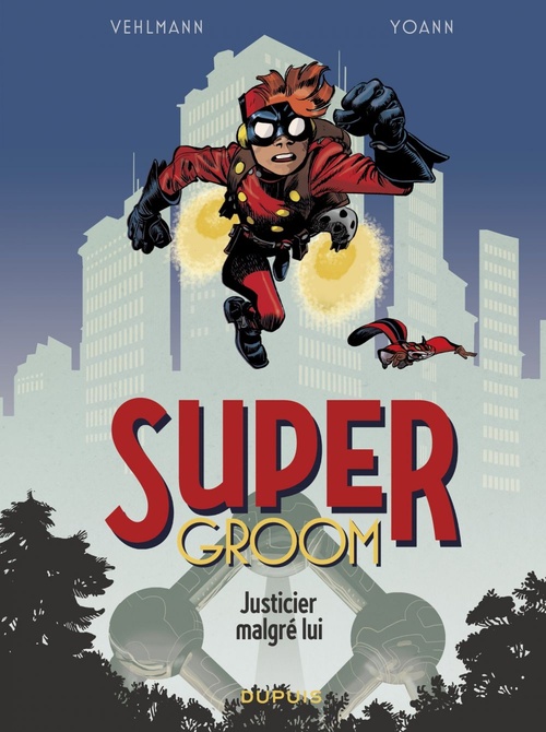ebook cover of SuperGroom - Tome 1 - Justicier malgré lui, by Fabien Vehlmann, Yoann