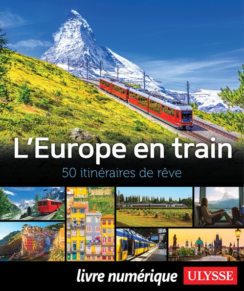 Couverture ebook de L'Europe en train - 50 itinéraires de rêve, de Collectif