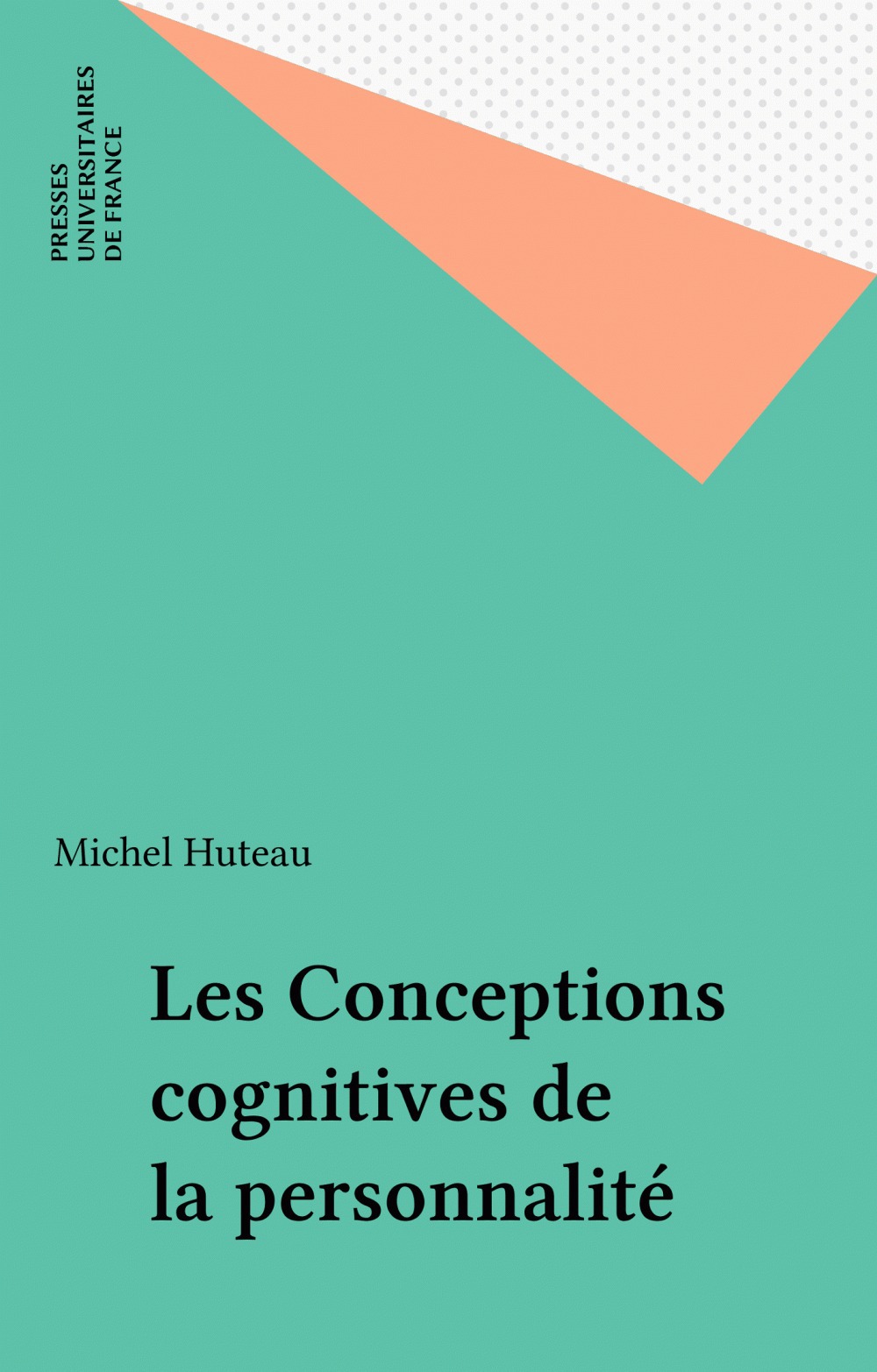 Couverture ebook de Les Conceptions cognitives de la personnalité, de Huteau M