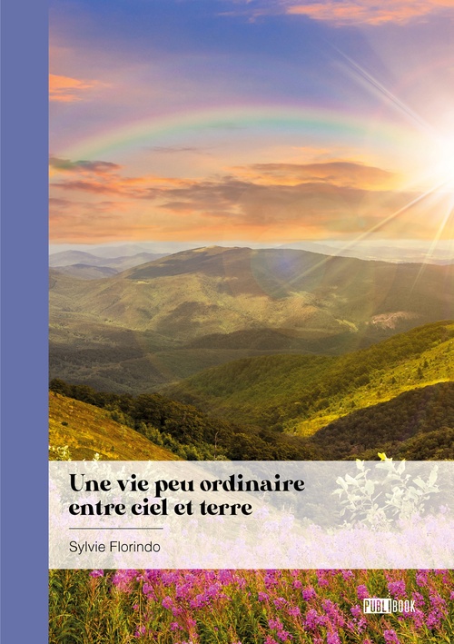 ebook cover of Une vie peu ordinaire entre ciel et terre, by Sylvie Florindo