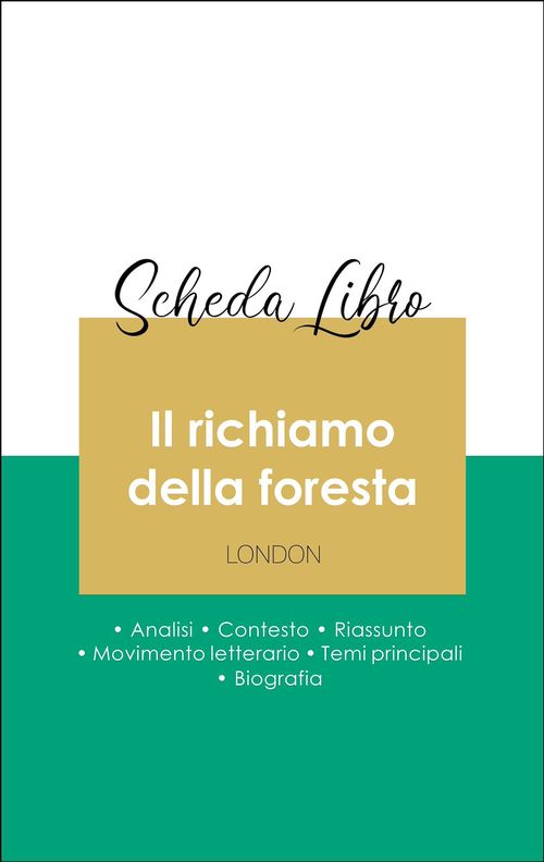 Couverture ebook de Scheda libro Il richiamo della foresta (analisi letteraria di riferimento e riassunto completo), de Jack London