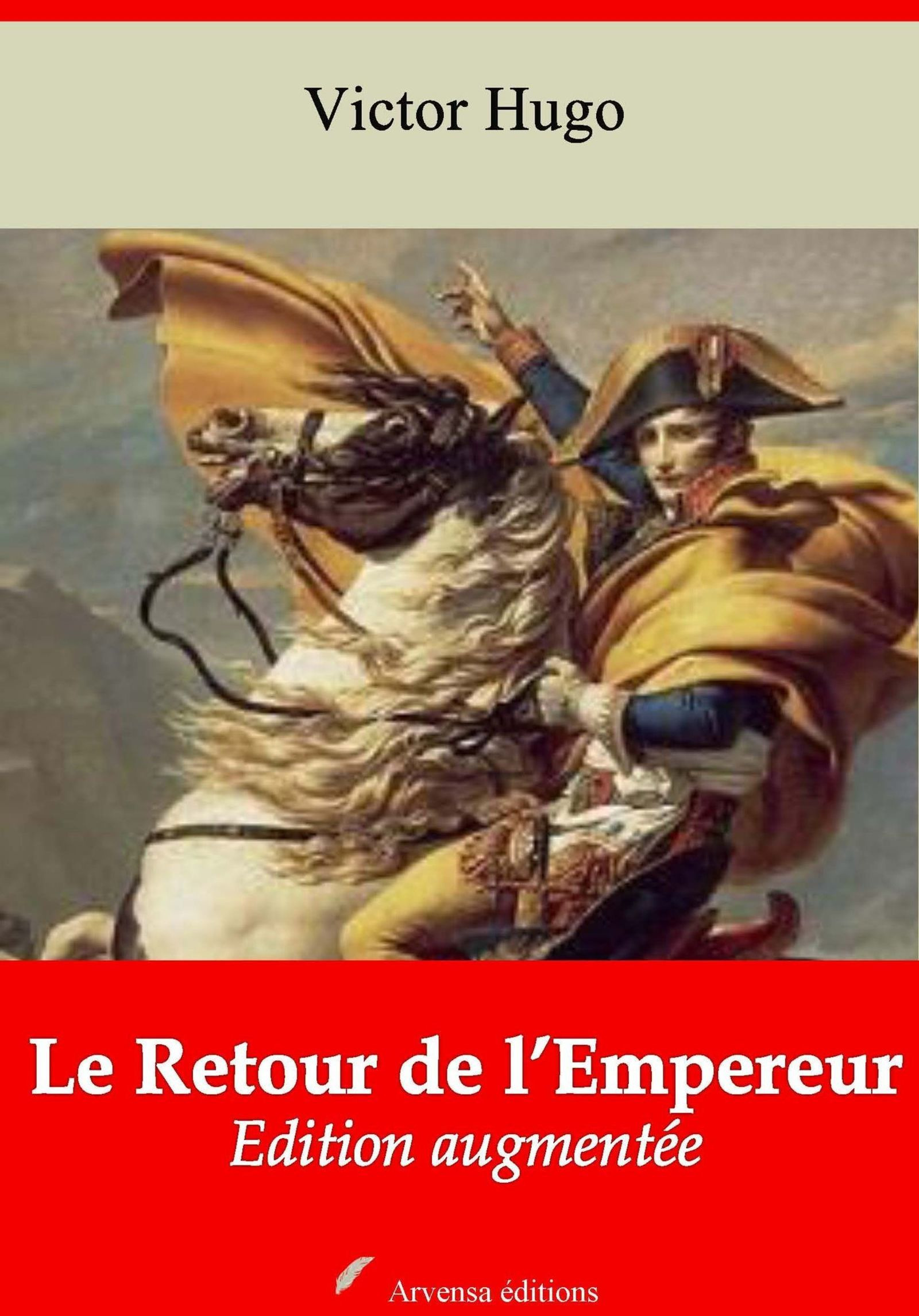 ebook cover of Le Retour de l´Empereur - suivi d'annexes, by Victor Hugo