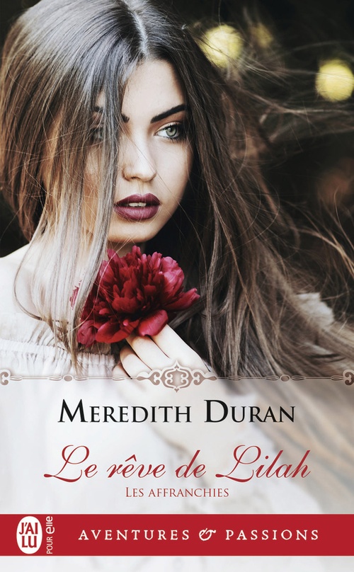 ebook cover of Les Affranchies (Tome 3) - Le rêve de Lilah, by Meredith Duran