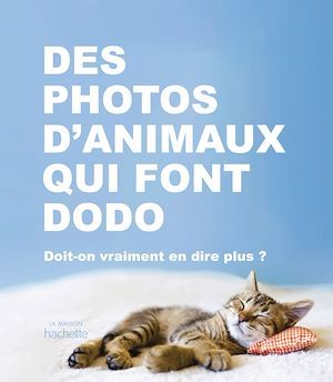 Couverture ebook de Des photos d'animaux qui font dodo, de Collectif