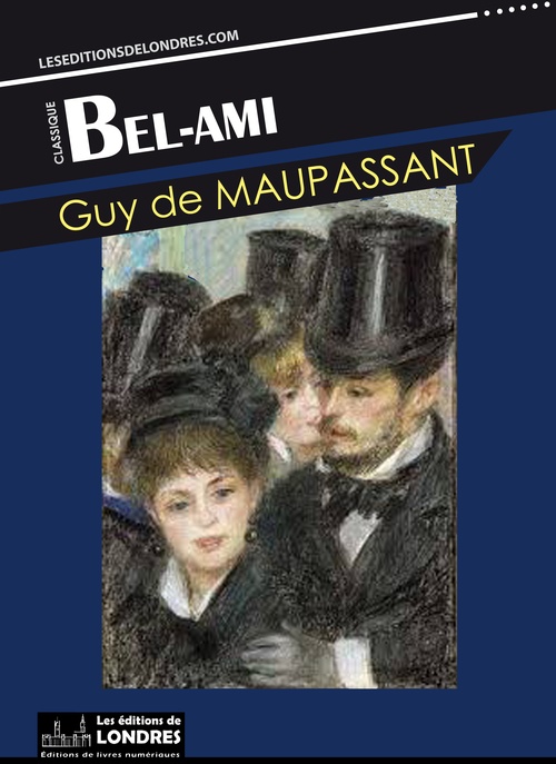 ebook cover of Bel ami, by Guy de Maupassant