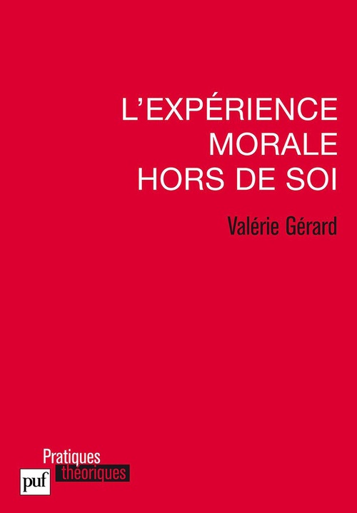 Couverture ebook de L'expérience morale hors de soi, de Valérie Gérard