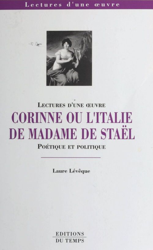 ebook cover of «Corinne ou L'Italie» de madame de Staël : poétique et politique, by Laure Lévêque
