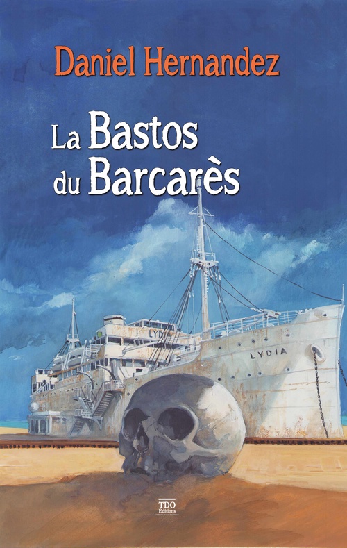 Couverture ebook de La bastos du Barcarès, de Daniel Hernandez