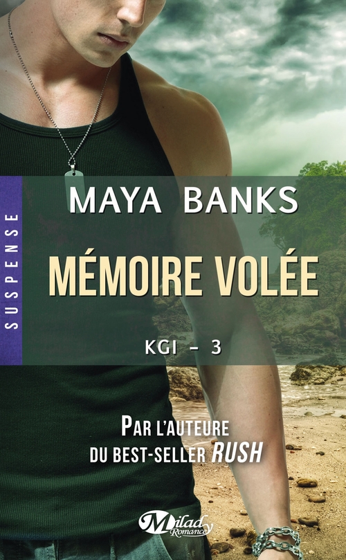 Couverture ebook de KGI, T3 : Mémoire volée, de Maya Banks