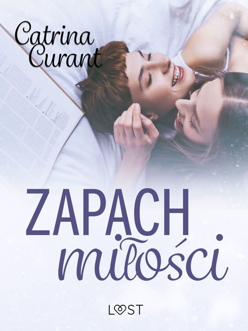 ebook cover of Zapach milo´sci - lesbijskie opowiadanie erotyczne, by Catrina Curant
