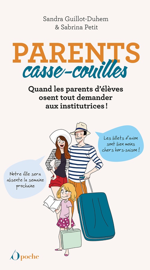 Couverture ebook de Parents casse-couilles, de Sandra Guillot-Duhem, Sabrina Petit