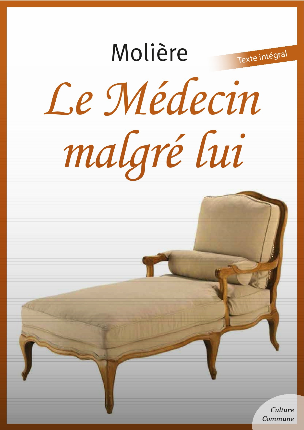 Couverture ebook de Le Médecin malgré lui, de Molière