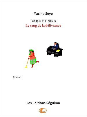 Couverture ebook de Bara et Nina, de Yacine Seye