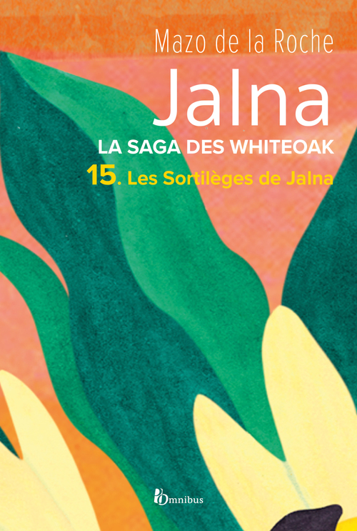 Couverture ebook de La saga des Jalna - tome 15 Les sortilèges de Jalna, de Mazo De La Roche