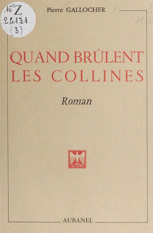 ebook cover of Quand brûlent les collines, by Pierre Gallocher