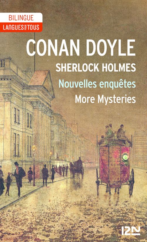 Couverture ebook de Sherlock Holmes Nouvelles enquêtes, More mysteries - Bilingue, de Arthur Conan Doyle