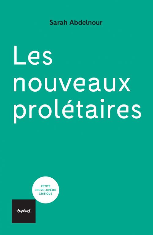 Couverture ebook de Les Nouveaux prolétaires, de Sarah Abdelnour